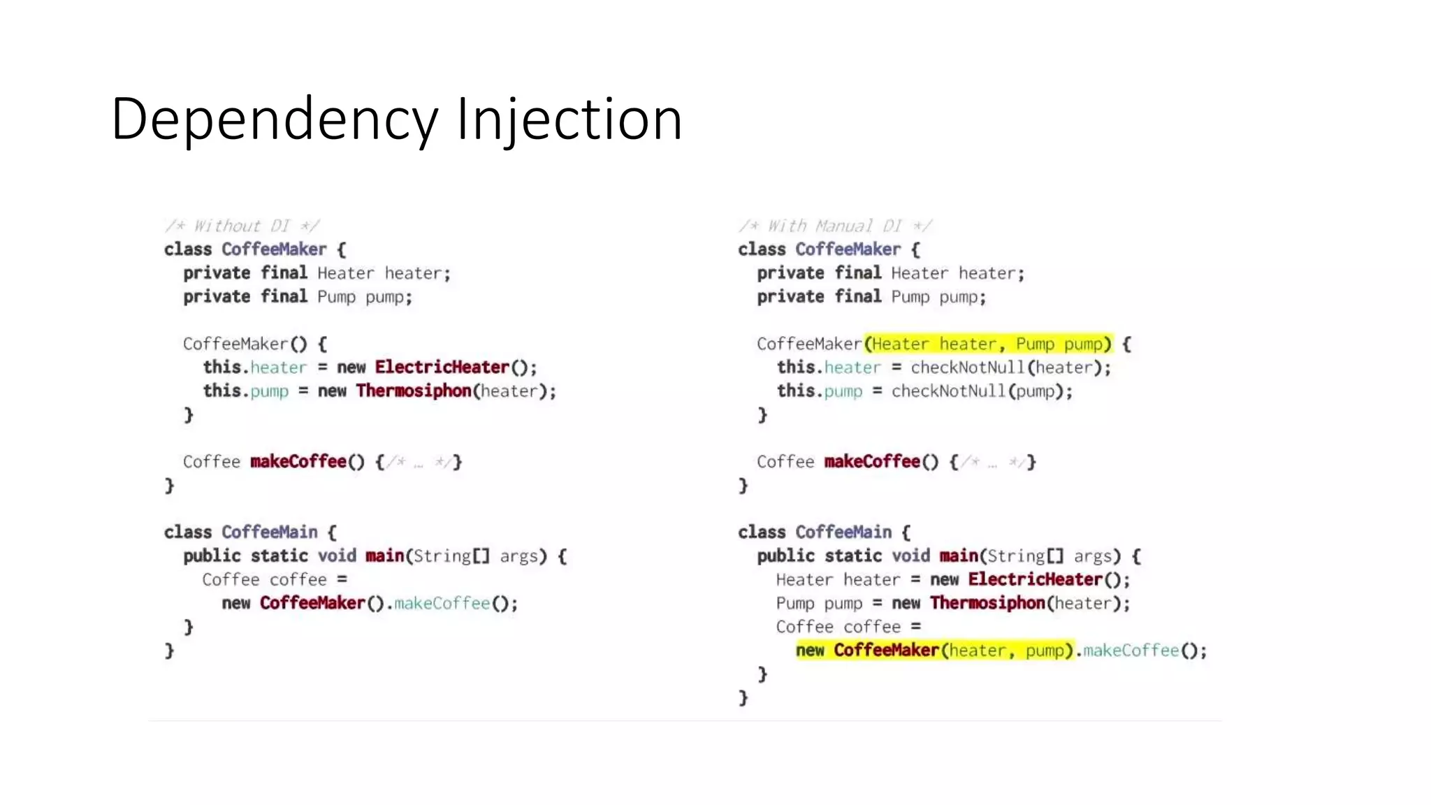 Dependency Injection
 