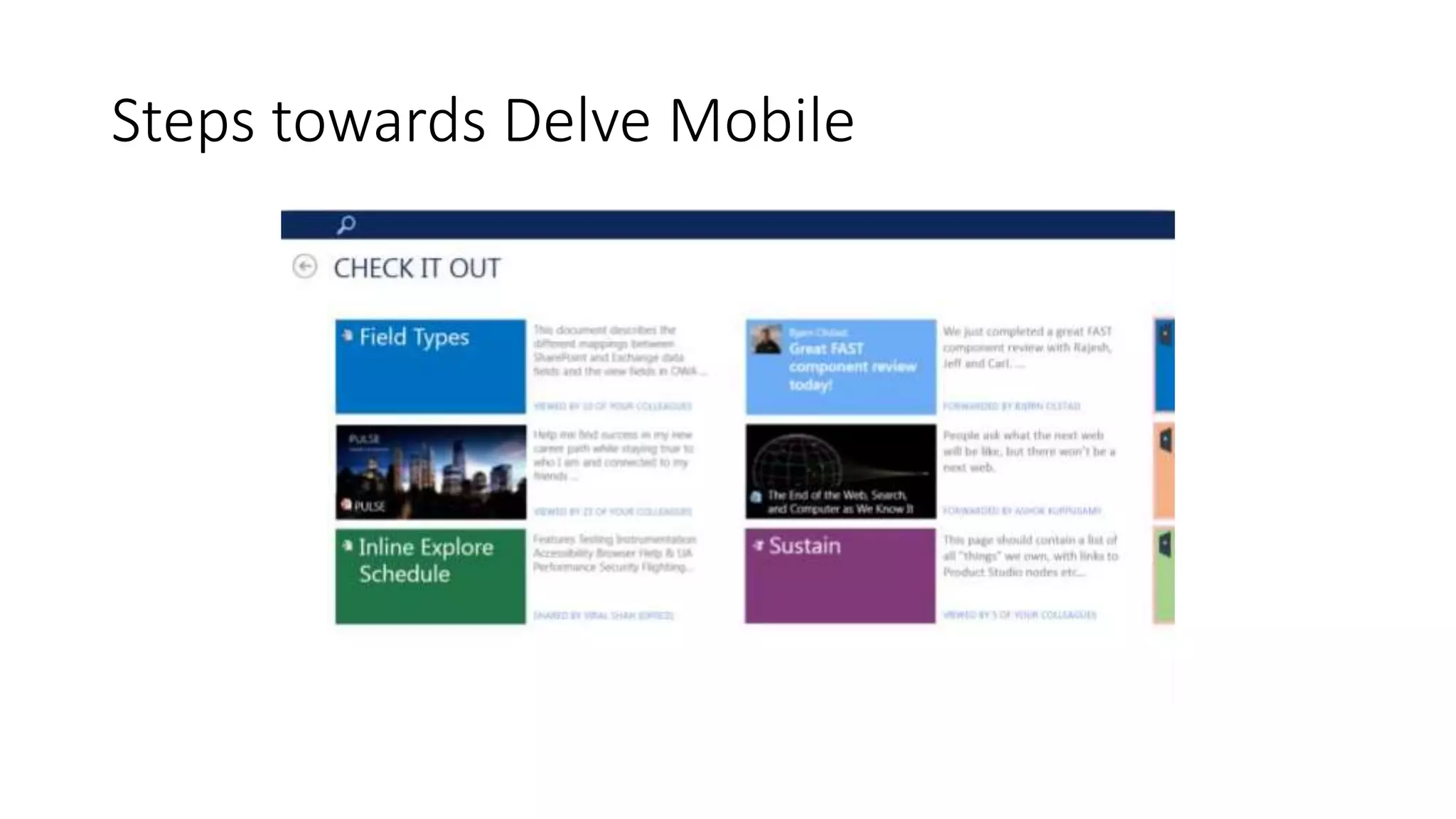 Steps towards Delve Mobile
 