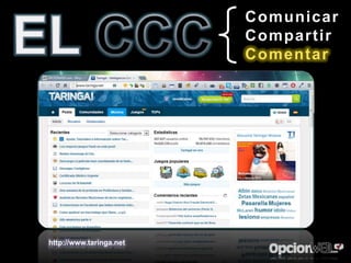 Comunicar
                         Compartir
                         Comentar




http://www.taringa.net
 