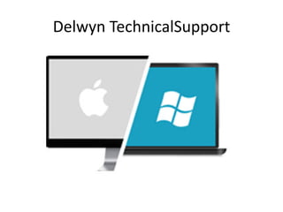 Delwyn TechnicalSupport
 