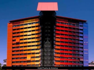Hotel Puerta de America. 