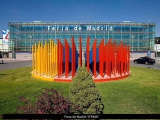 Feria de Madrid “IFEMA” 