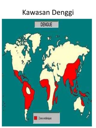Kawasan Denggi
 