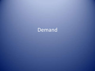 Demand 