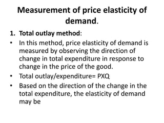 a. Elasticity of demand greater than
unity:
• If there is inverse relationship between the
change in price of a good and t...