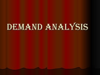 Demand Analysis | PPT