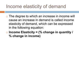 solved when there is a change in income, demand... Demand analysis | PPTX
