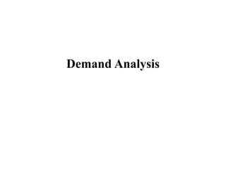 Demand Analysis
 
