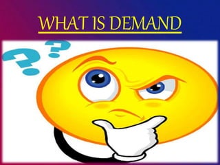 Demand and its function | PPTX