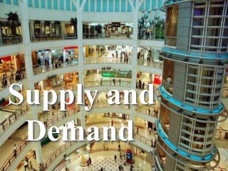 © OnlineTexts.com p. 1
Supply and
Demand
 