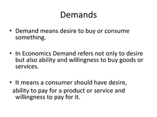 supply demand demand is the combination of desire... Demand and supply | PPTX