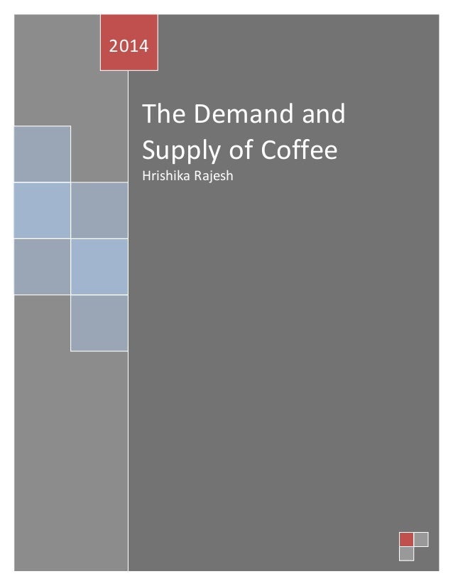 Demand And Supply Of Coffee