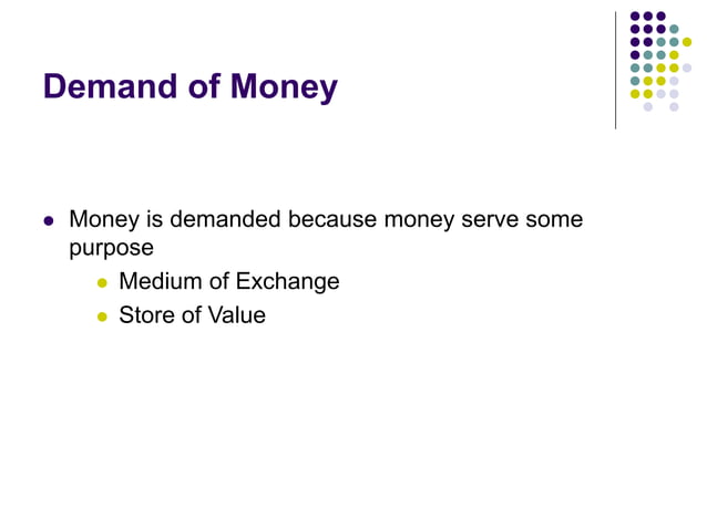 Demand and supply of money | PPT | Currencies | Economy