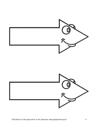 Field Guide to Utah Agriculture in the Classroom, www.agclassroom.org/ut   9
 