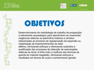 RESULTADOS ESPERADOSMetodologia para gestão de áreas de APPs;