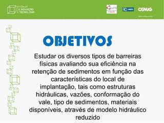 OBJETIVOSDeterminar qual a melhor relação ZR ajusta-se às condições físicas de Minas Gerais para um radar banda C Doppler com dupla polarização.
