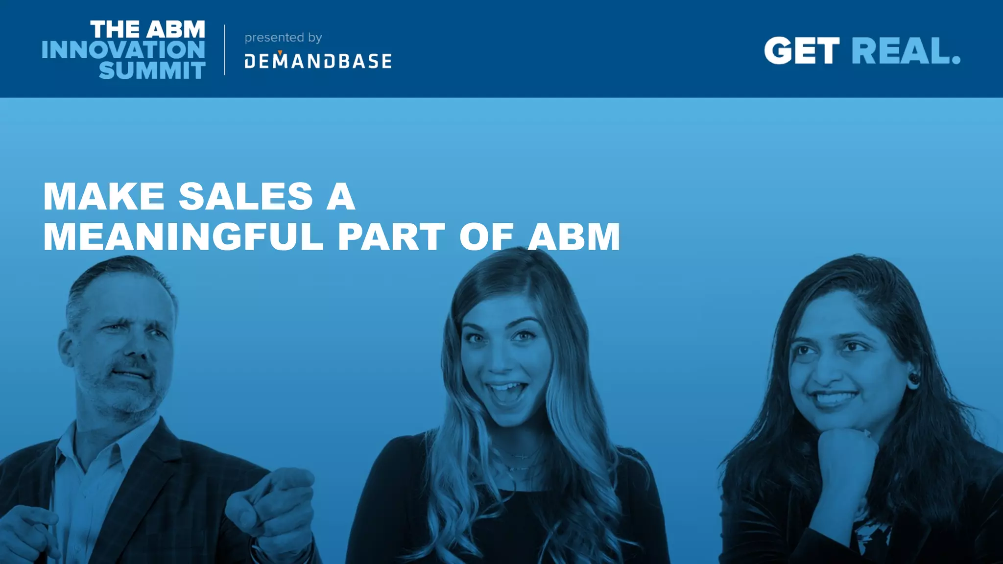 MAKE SALES A
MEANINGFUL PART OF ABM
 