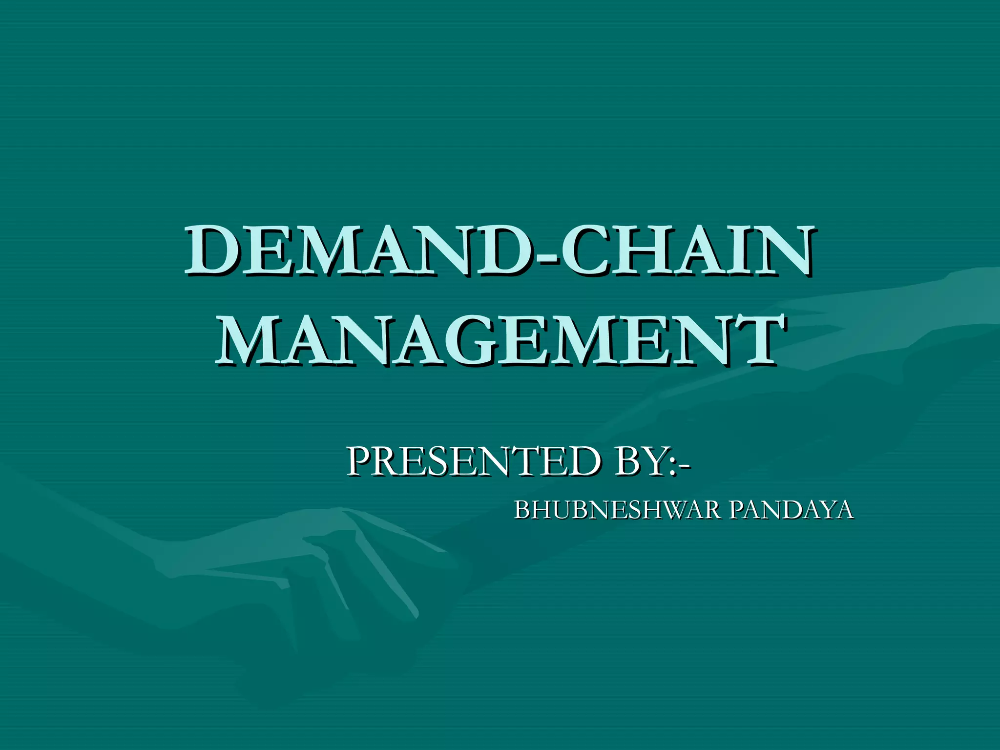 Demand chain management | PPT