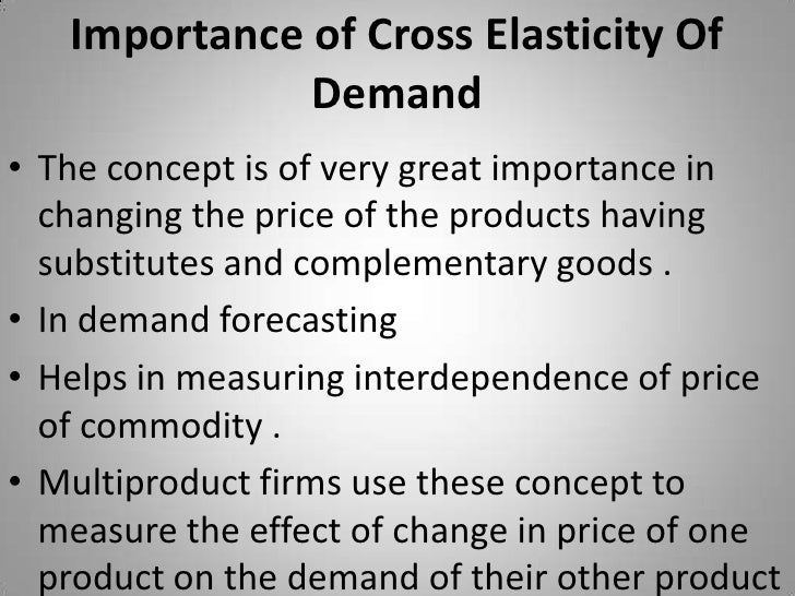 the cross elasticity of demand is a measure of how