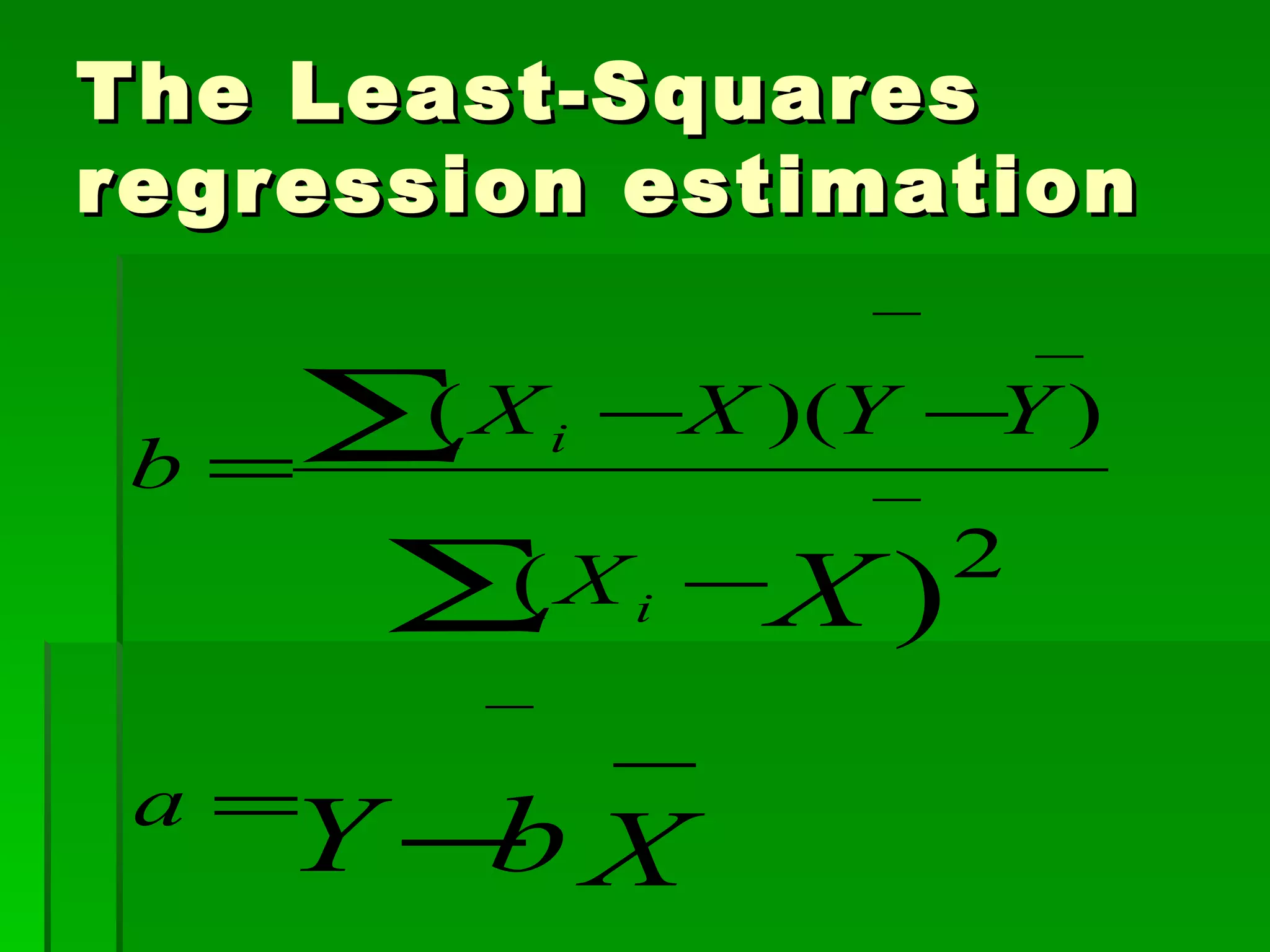 The Least-Squares regression estimation 