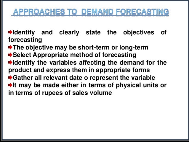 Objectives Of Demand Forecasting Mba managerial economics demand forecasting ppt Objectives Of Demand Forecasting Mba managerial economics demand forecasting ppt