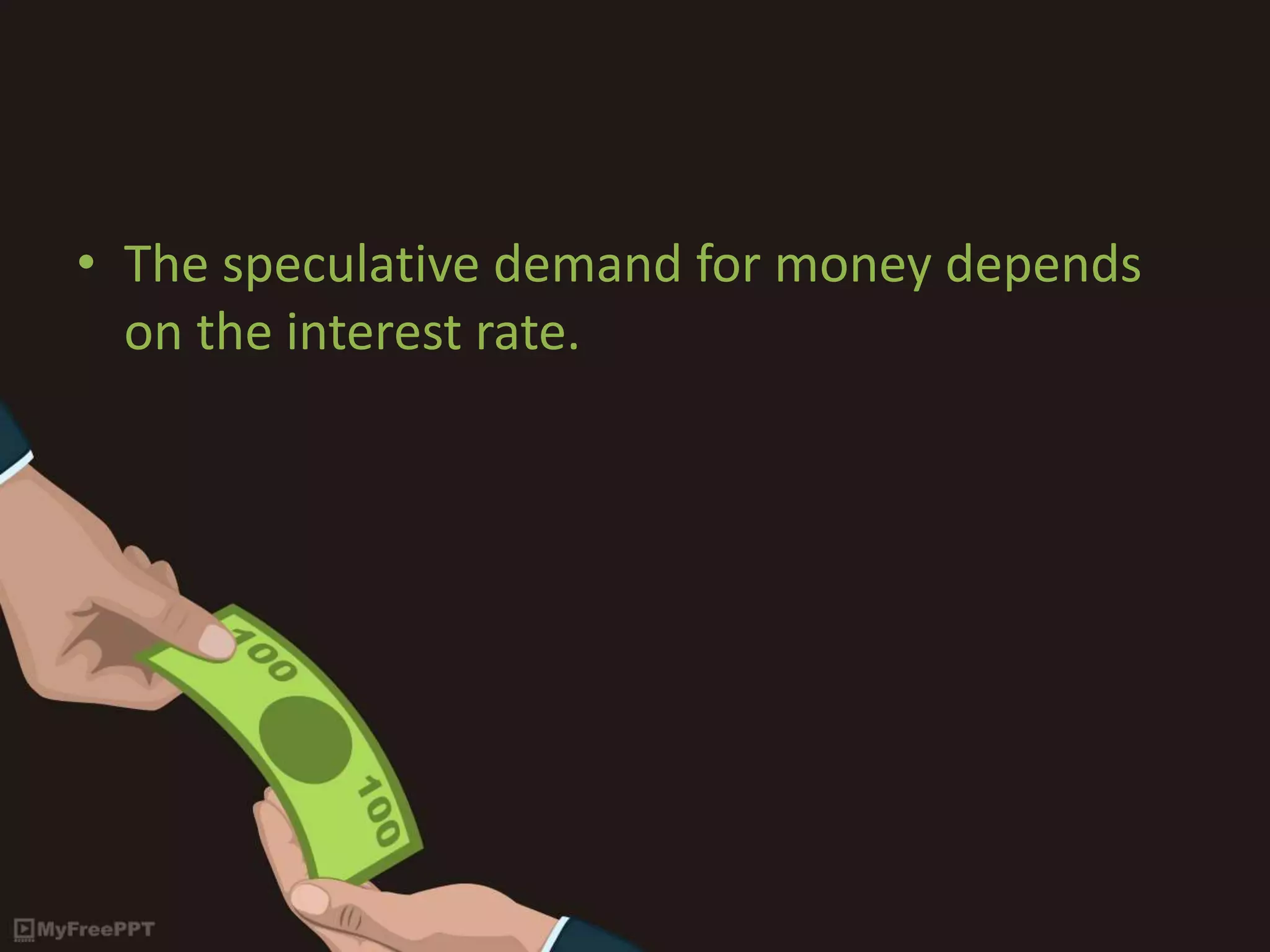 Demand for money | PPTX