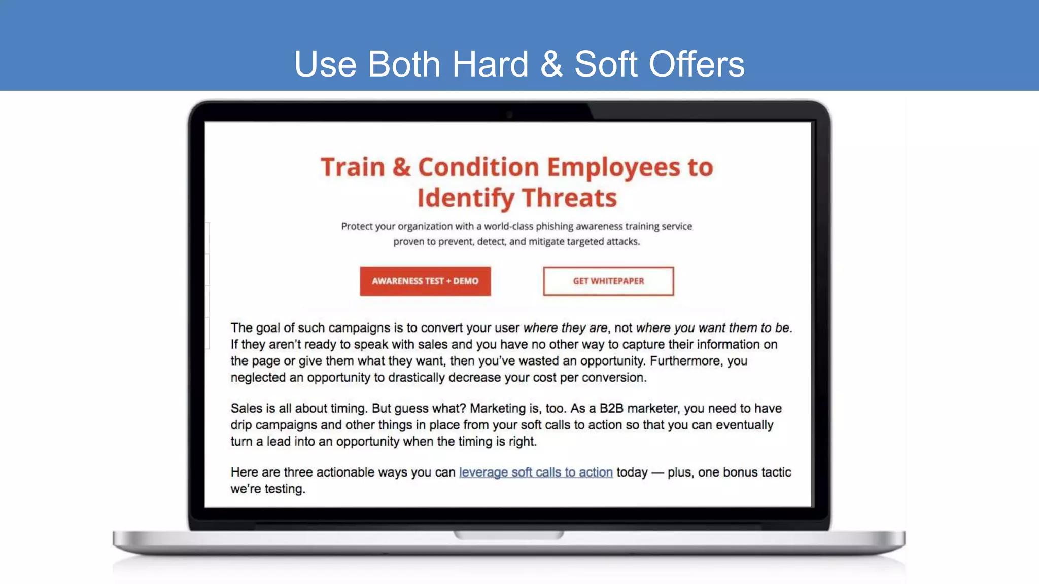 Use Both Hard & Soft Offers
 