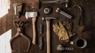 SEO TOOLS
 