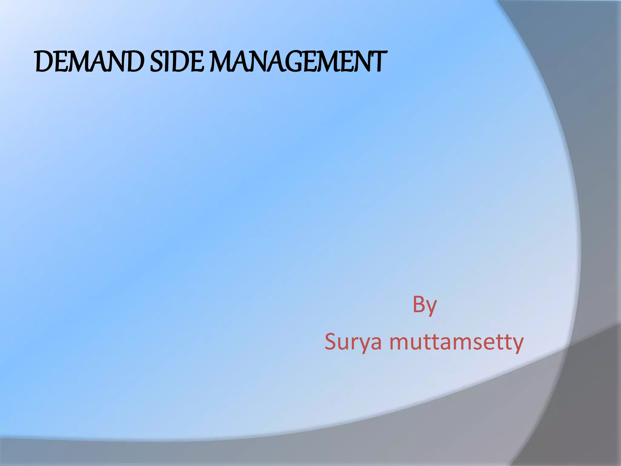 Demand side management, | PPTX