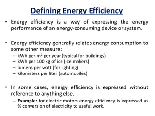 EE or not! You can’t tell just by looking
One need to understand the performance parameters to evaluate and compare
energy...