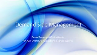 Comprehensive Overview of Demand Side Management in Power Systems | PPTX