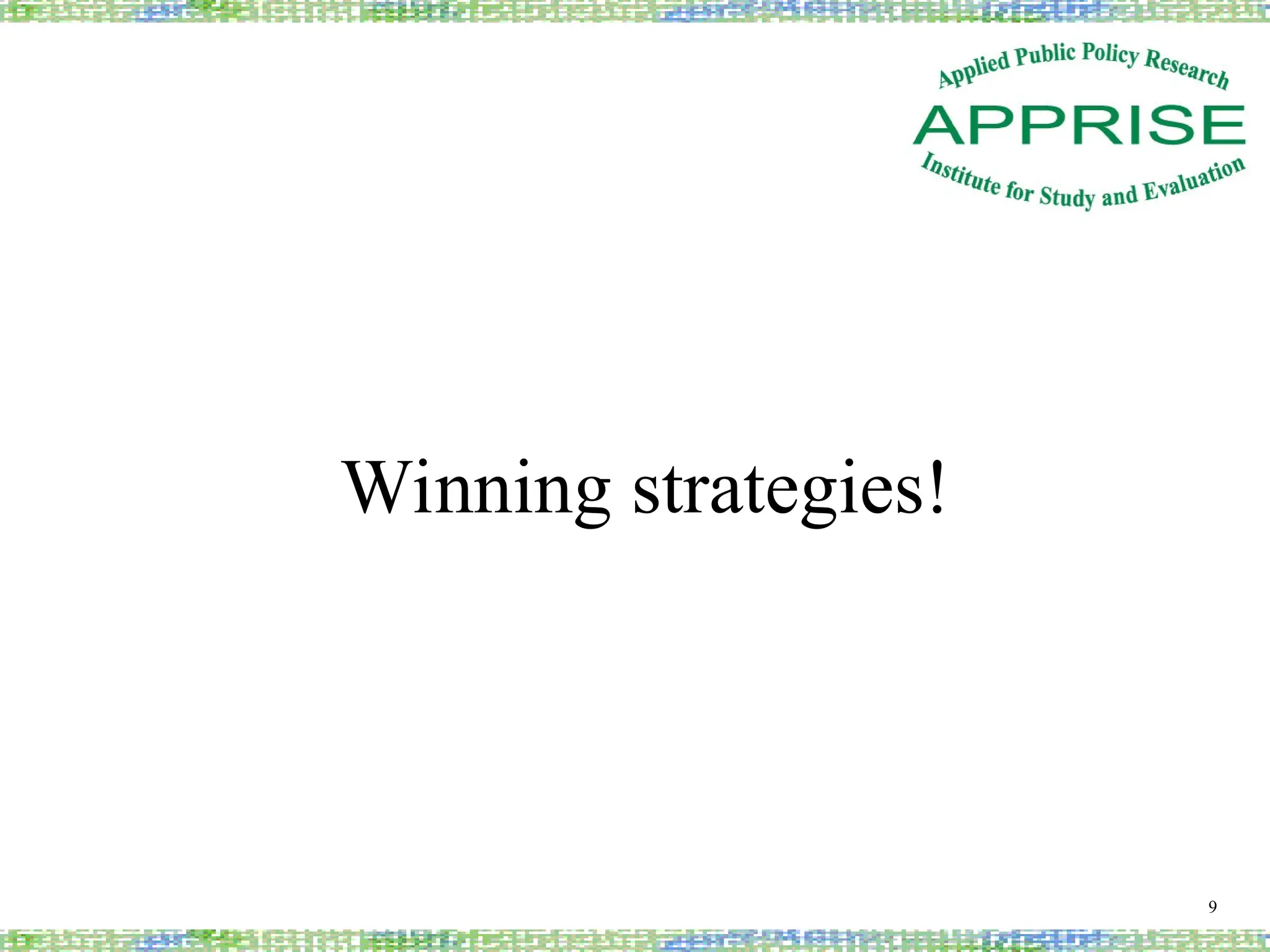 Winning strategies!
9
 