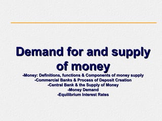 Demand & supply of money | PPT