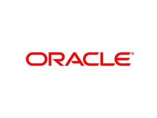 1
© 2009 Oracle Corporation – Proprietary and Confidential
 