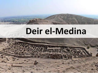 Deir el-Medina
 