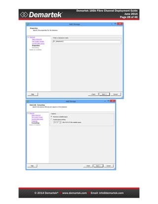 Demartek 16Gb Fibre Channel Deployment Guide
June 2014
Page 28 of 46
© 2014 Demartek®  www.demartek.com  Email: info@demartek.com
 