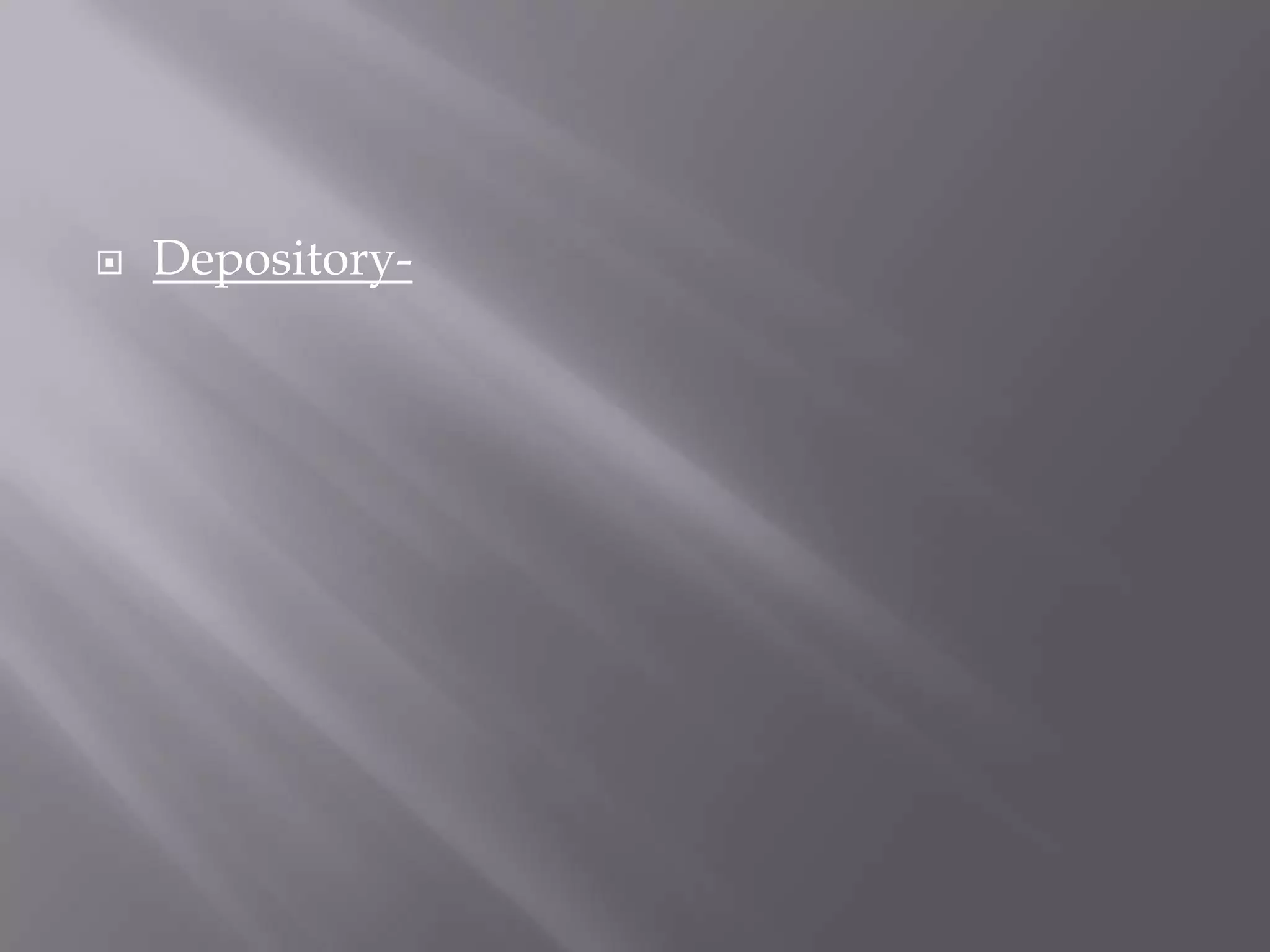    Depository-
 