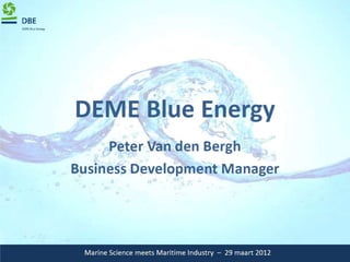 Peter Van den Bergh 'Marine Science meets Maritime Industry'