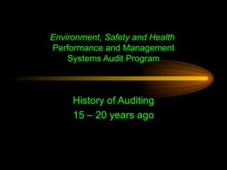 Presentation on EHS Auditing & Protocols