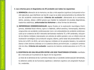 Criterios diagnósticos NINDS-AIREN para la Demencia Vascular
 