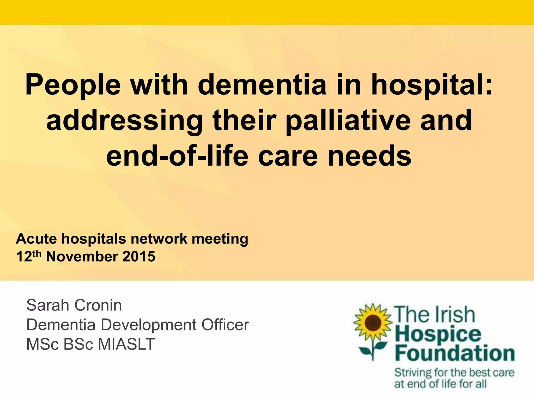 Dementia and Palliative Care | PPTX