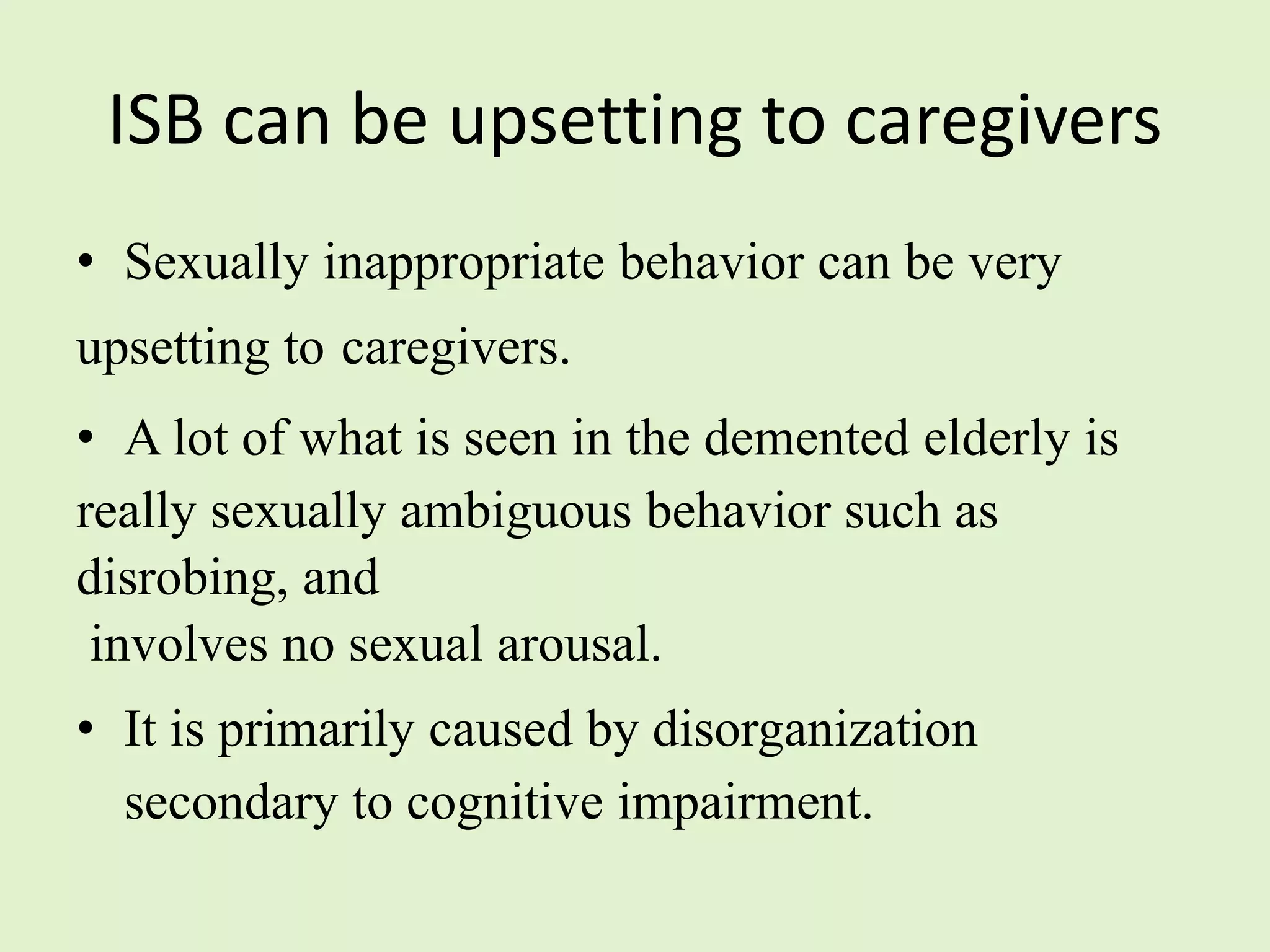 Dementia dealing with sexually inappropriate behavior | PPTX