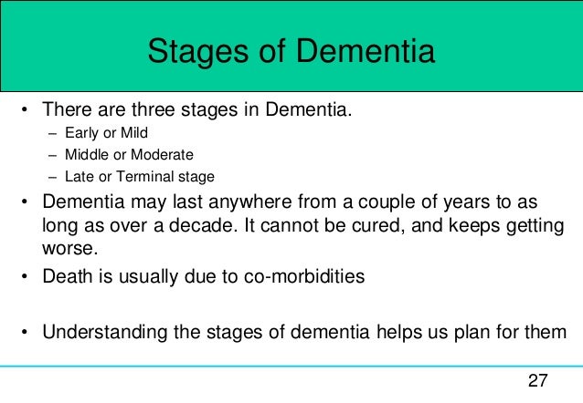 How long does each stage of dementia last?