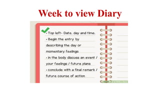 Week to view Diary
 