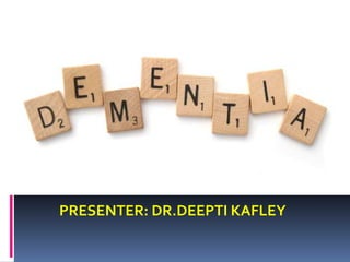 PRESENTER: DR.DEEPTI KAFLEY
 