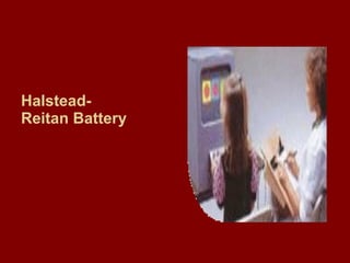 Halstead-Reitan Battery 