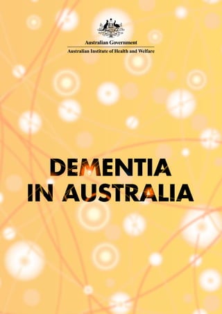 Dementia in Australia

Blurb
XXXXXXXXXXXXXXXXXXXXXXXXXXX
XXXXXXXXXXXXXXXXXXXXXX.

AIHW

 
