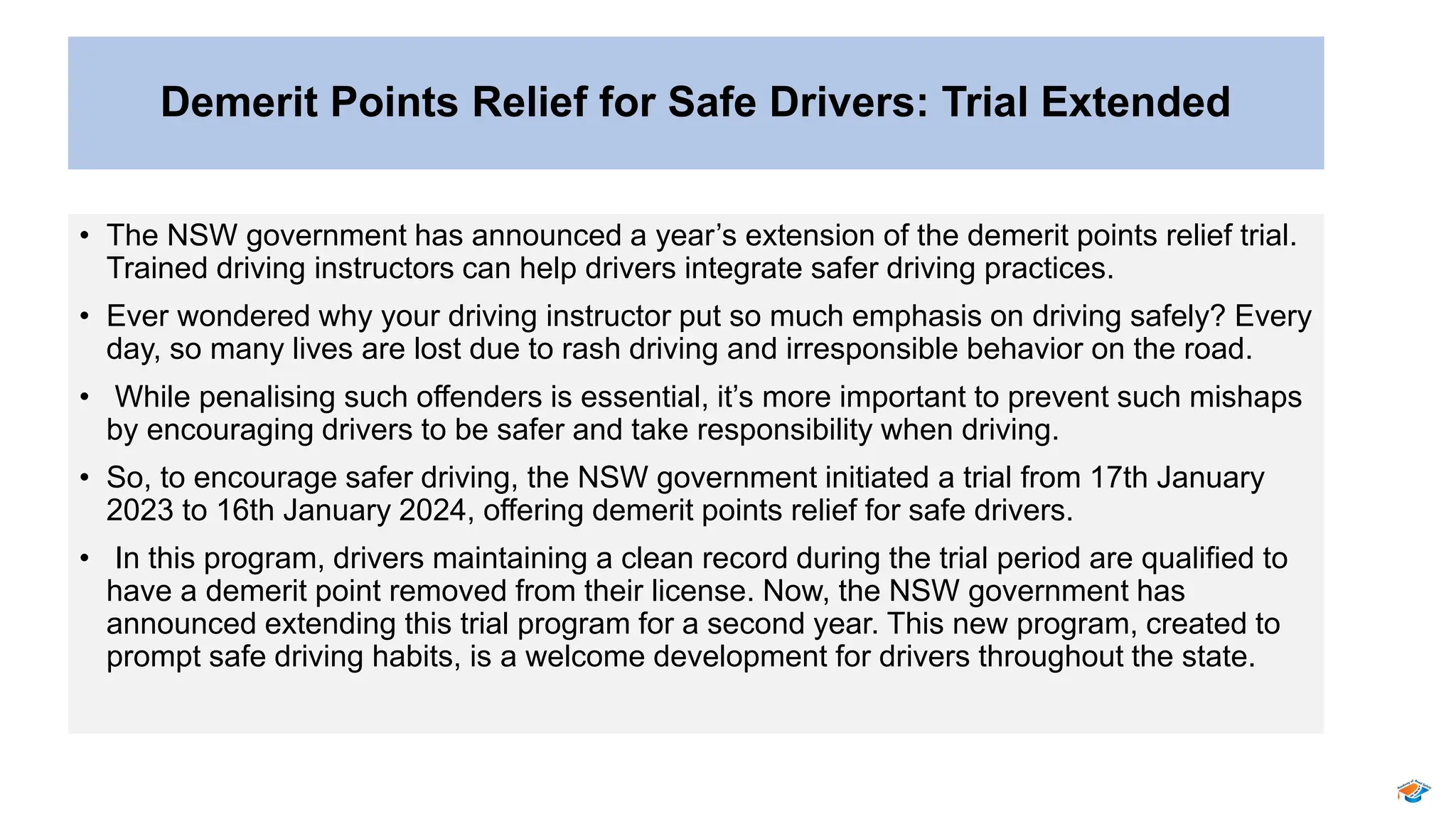 Demerit Points Relief for Safe Drivers Trial Extended PPT