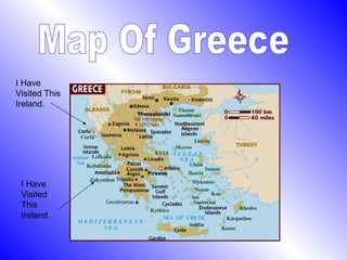 Map Of Greece I Have Visited This Ireland. I Have Visited This Ireland. 
