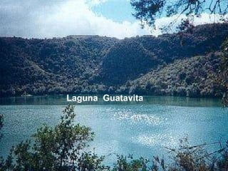 Barranquilla Laguna  Guatavita 